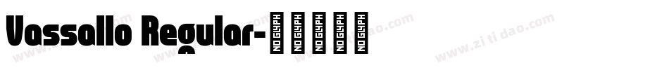 Vassallo Regular字体转换